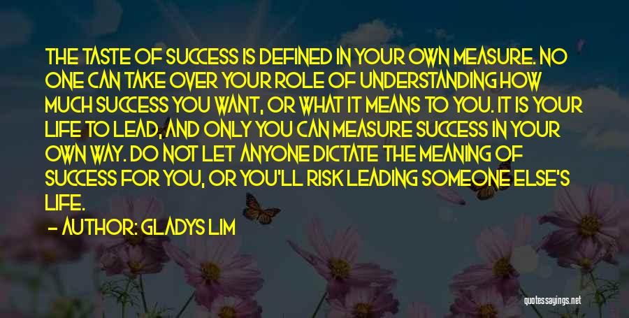 The Meaning Of Success Quotes By Gladys Lim