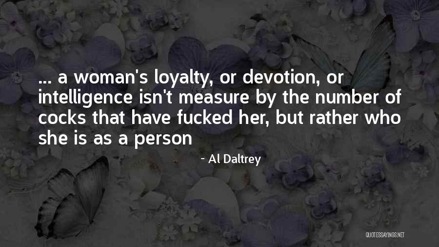 The Measure Of A Woman Quotes By Al Daltrey