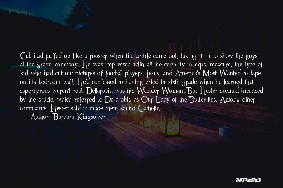 The Measure Of A Woman Quotes By Barbara Kingsolver