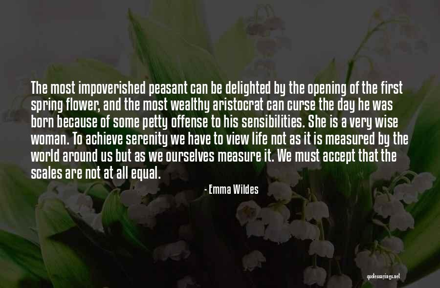 The Measure Of A Woman Quotes By Emma Wildes