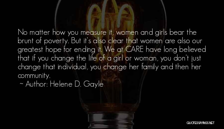 The Measure Of A Woman Quotes By Helene D. Gayle