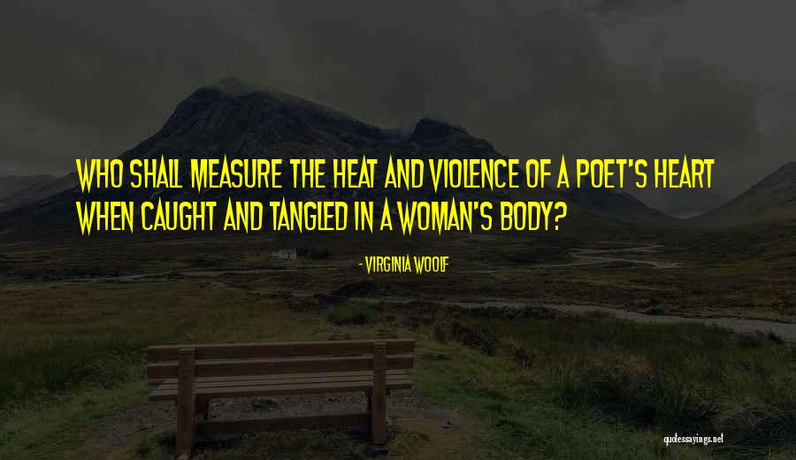 The Measure Of A Woman Quotes By Virginia Woolf