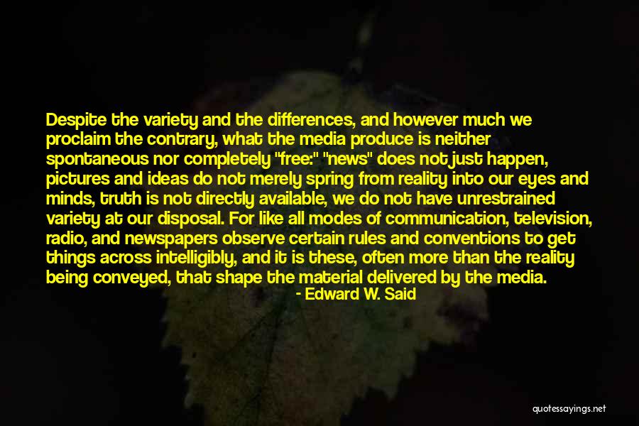 The Media Lies Quotes By Edward W. Said