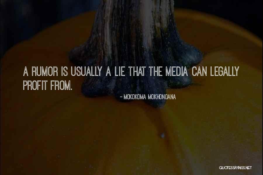 The Media Lies Quotes By Mokokoma Mokhonoana The Media Lies Quotes By Mokokoma Mokhonoana