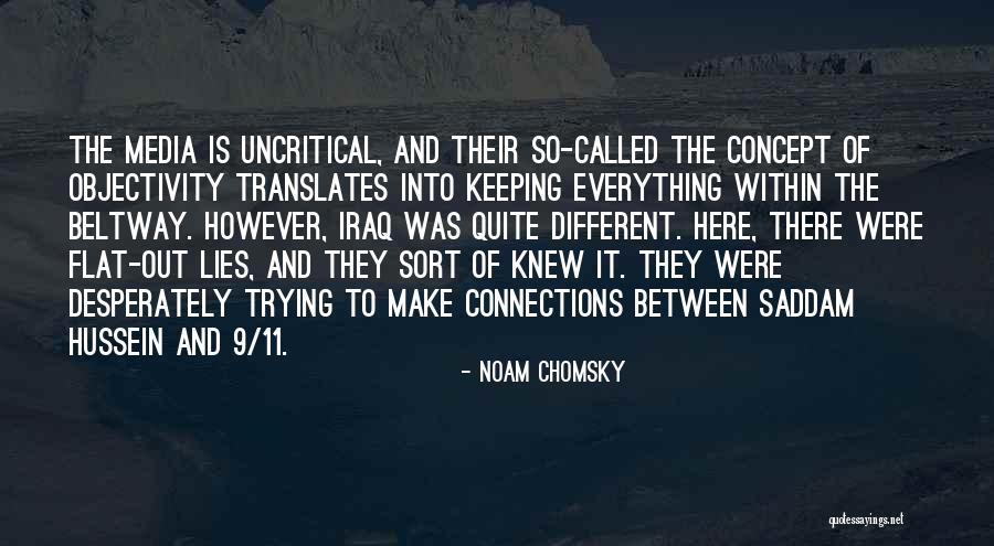 The Media Lies Quotes By Noam Chomsky