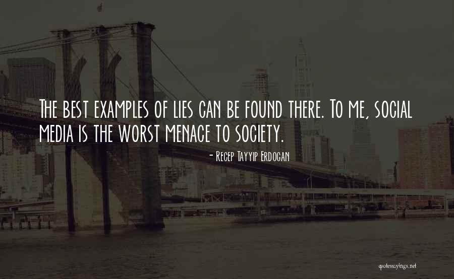 The Media Lies Quotes By Recep Tayyip Erdogan The Media Lies Quotes By Recep Tayyip Erdogan