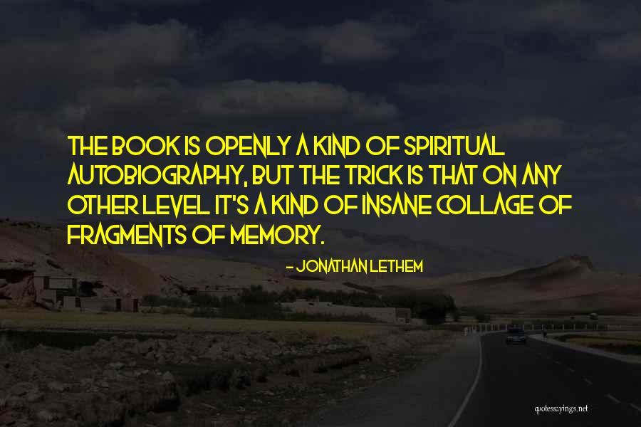 The Memory Book Quotes By Jonathan Lethem The Memory Book Quotes By Jonathan Lethem
