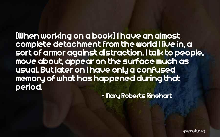 The Memory Book Quotes By Mary Roberts Rinehart The Memory Book Quotes By Mary Roberts Rinehart