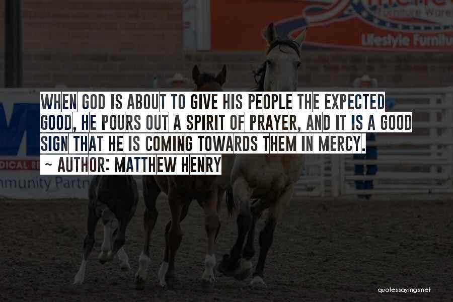 The Mercy Of God Quotes By Matthew Henry