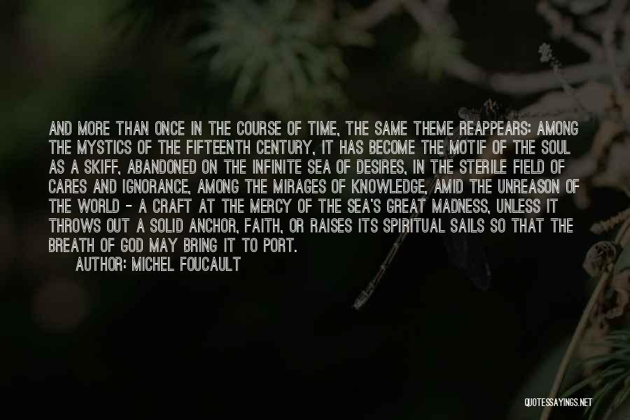 The Mercy Of God Quotes By Michel Foucault