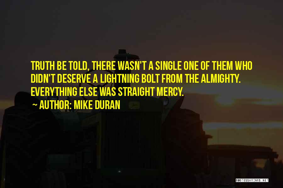 The Mercy Of God Quotes By Mike Duran