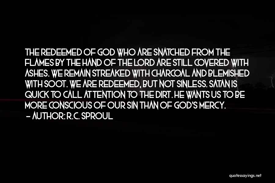 The Mercy Of God Quotes By R.C. Sproul