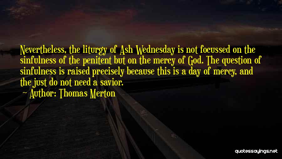 The Mercy Of God Quotes By Thomas Merton