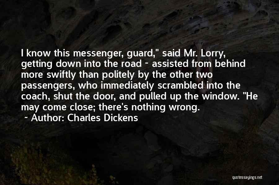 The Messenger Quotes By Charles Dickens