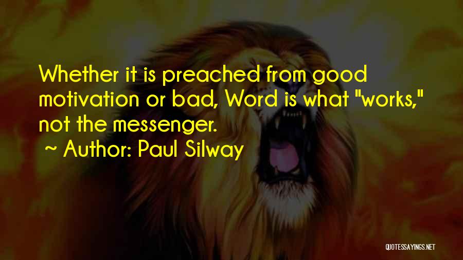 The Messenger Quotes By Paul Silway