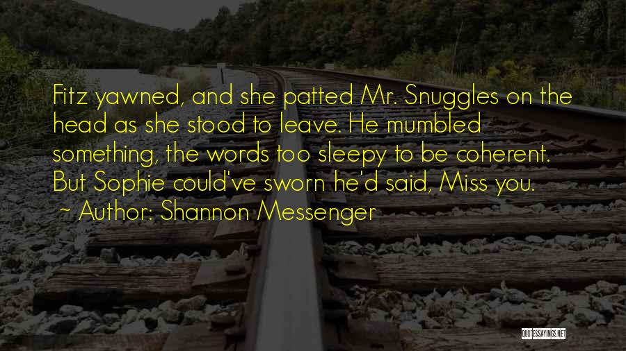 The Messenger Quotes By Shannon Messenger