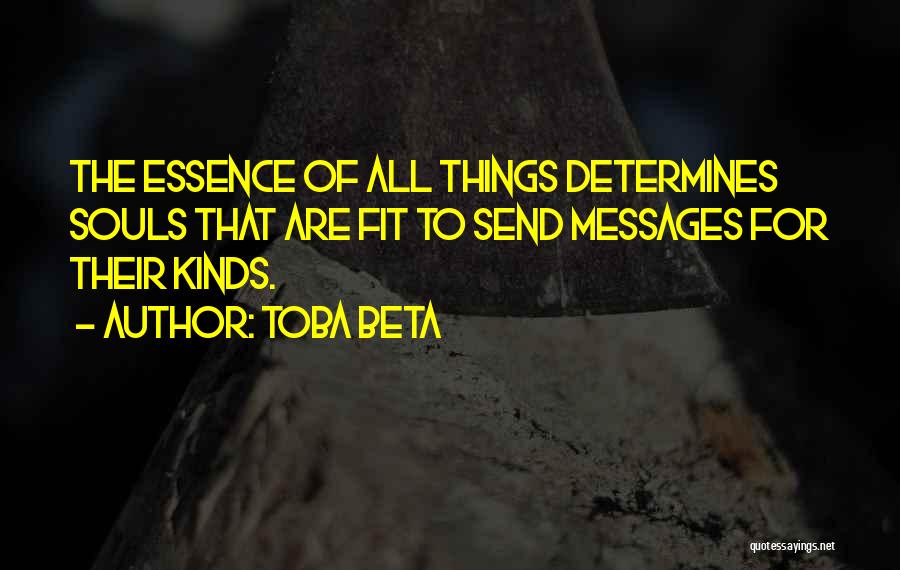 The Messenger Quotes By Toba Beta