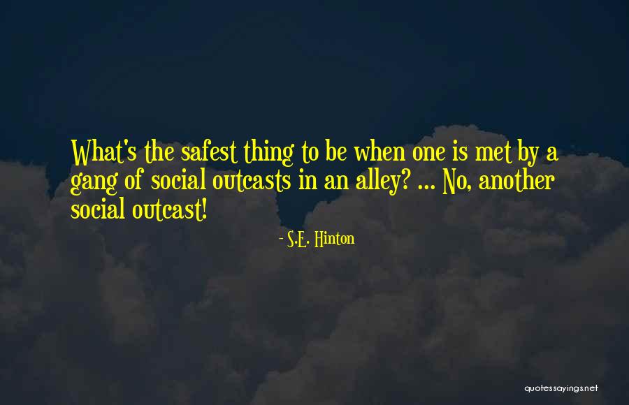 The Met Quotes By S.E. Hinton The Met Quotes By S.E. Hinton