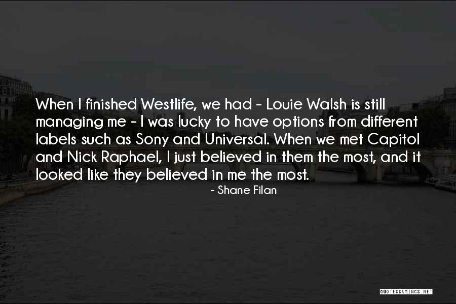 The Met Quotes By Shane Filan The Met Quotes By Shane Filan