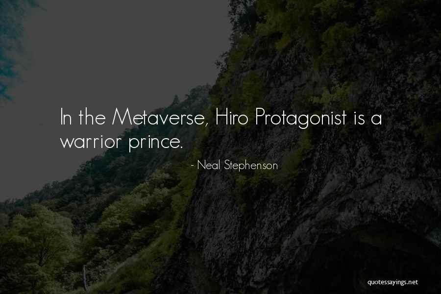 The Metaverse Quotes By Neal Stephenson