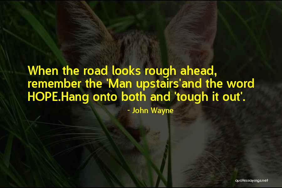 The Middle Brick Whisper Quotes By John Wayne The Middle Brick Whisper Quotes By John Wayne