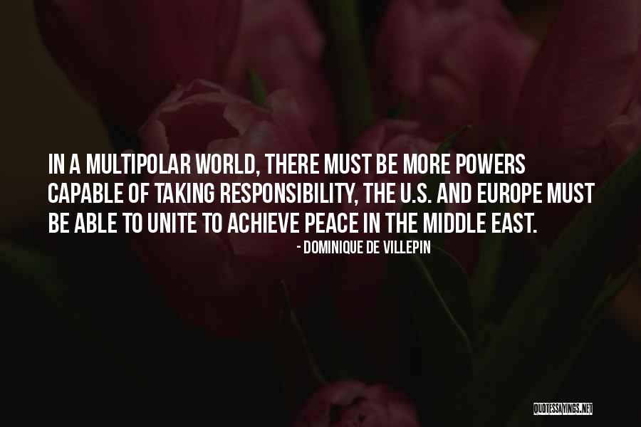 The Middle East Quotes By Dominique De Villepin