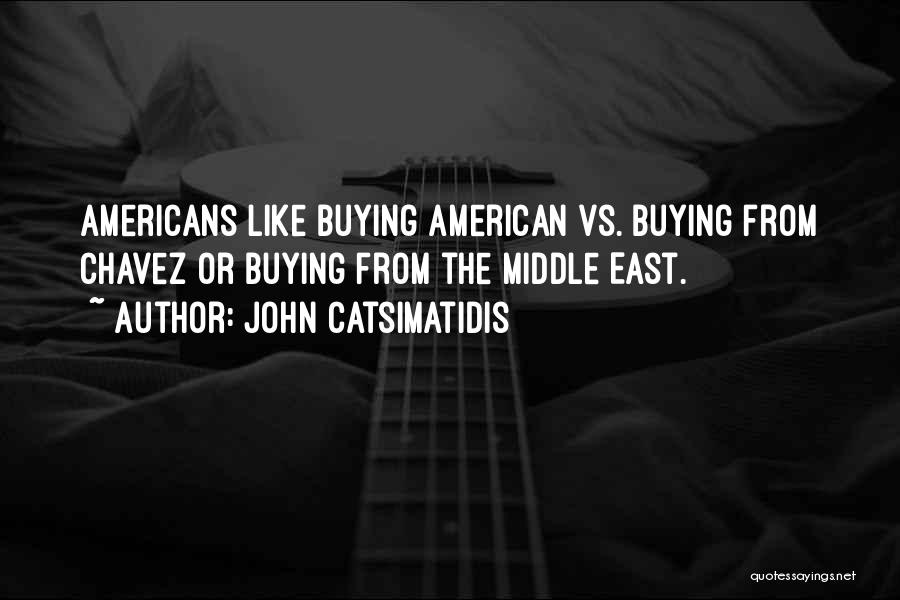 The Middle East Quotes By John Catsimatidis