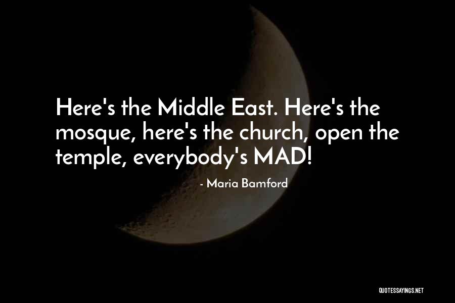 The Middle East Quotes By Maria Bamford