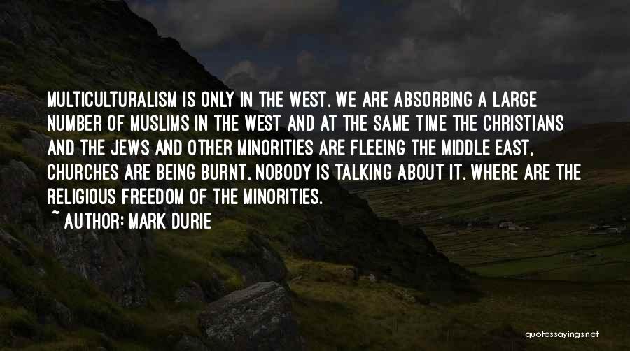 The Middle East Quotes By Mark Durie