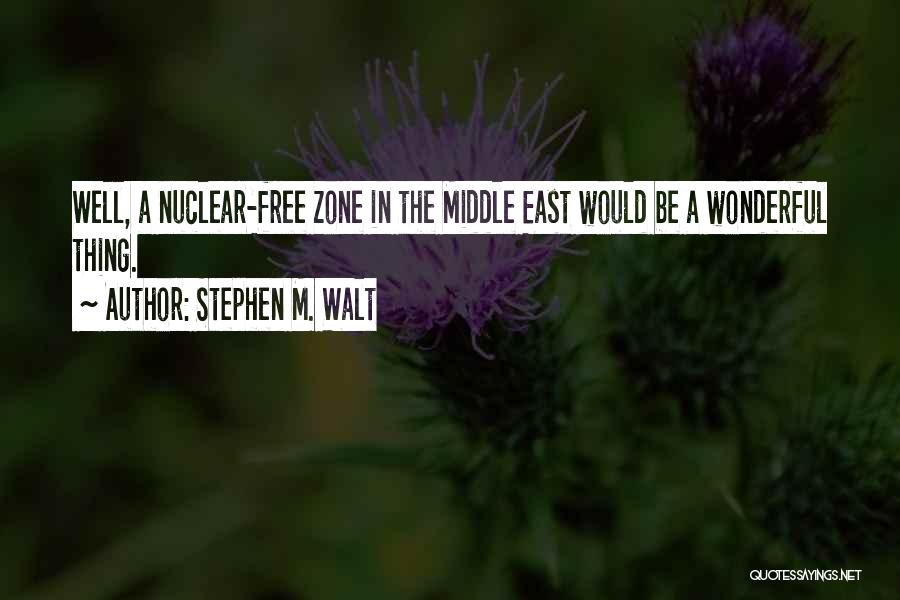 The Middle East Quotes By Stephen M. Walt