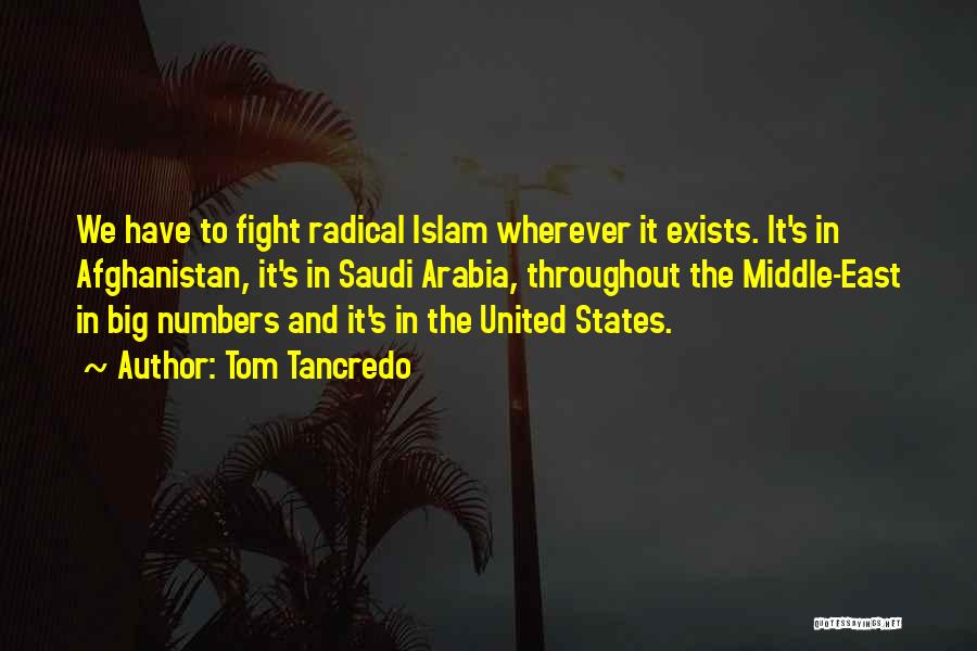 The Middle East Quotes By Tom Tancredo