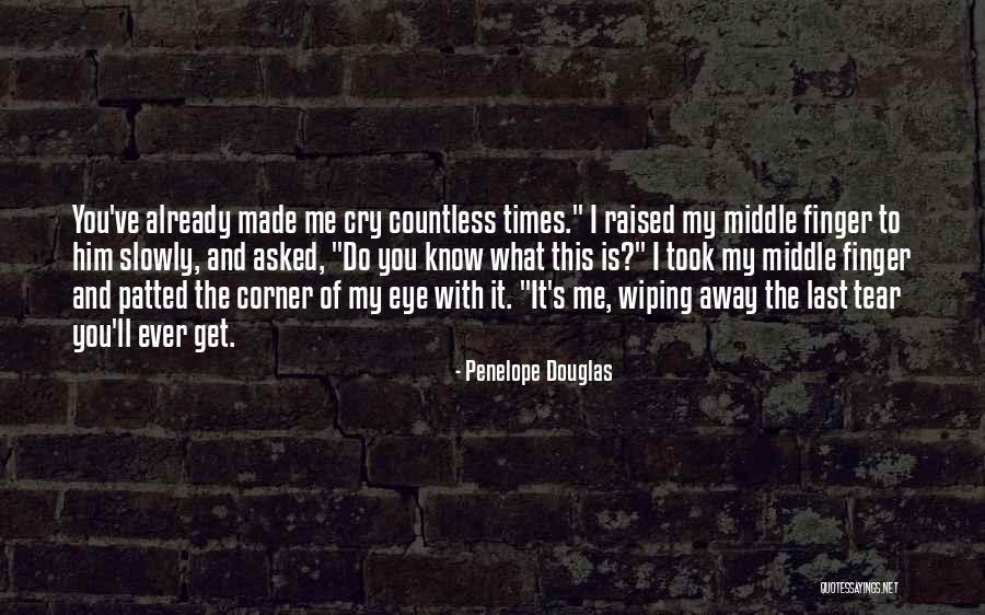 The Middle Finger Quotes By Penelope Douglas