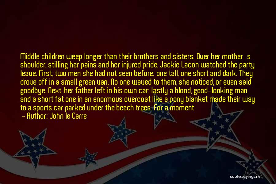 The Middle Man Quotes By John Le Carre