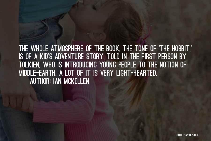 The Middle Of A Story Quotes By Ian McKellen