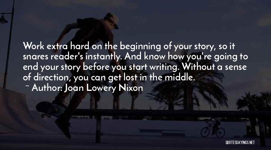 The Middle Of A Story Quotes By Joan Lowery Nixon