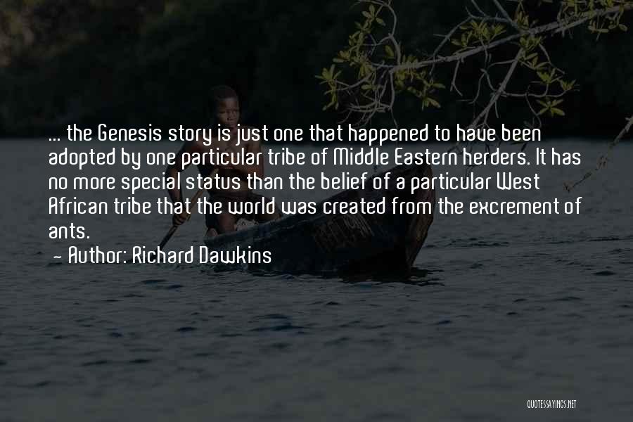 The Middle Of A Story Quotes By Richard Dawkins