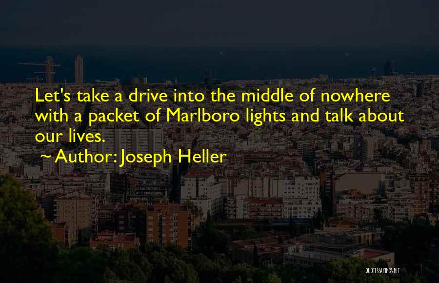 The Middle Of Nowhere Quotes By Joseph Heller