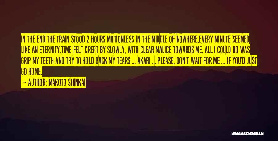 The Middle Of Nowhere Quotes By Makoto Shinkai