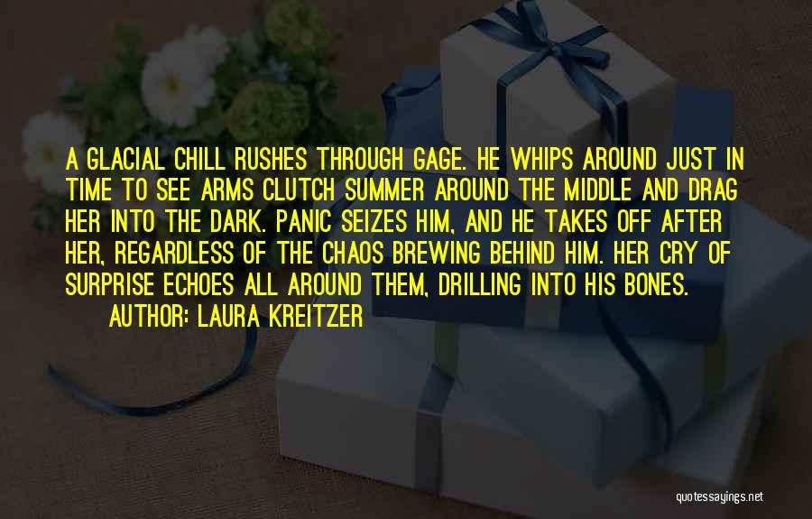 The Middle Of Summer Quotes By Laura Kreitzer