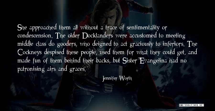 The Middle Sister Quotes By Jennifer Worth The Middle Sister Quotes By Jennifer Worth