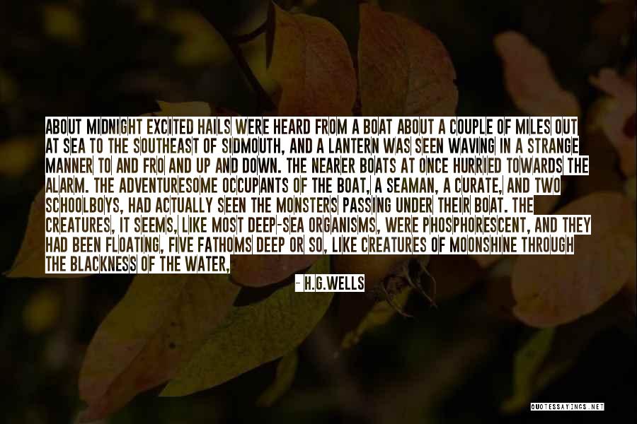The Midnight Sea Quotes By H.G.Wells The Midnight Sea Quotes By H.G.Wells