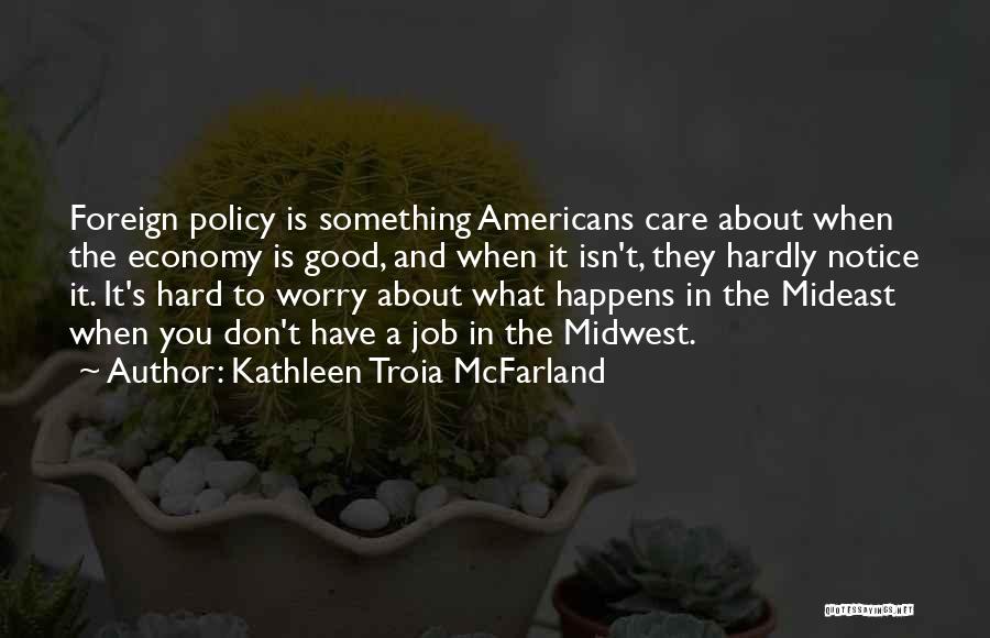 The Midwest Quotes By Kathleen Troia McFarland