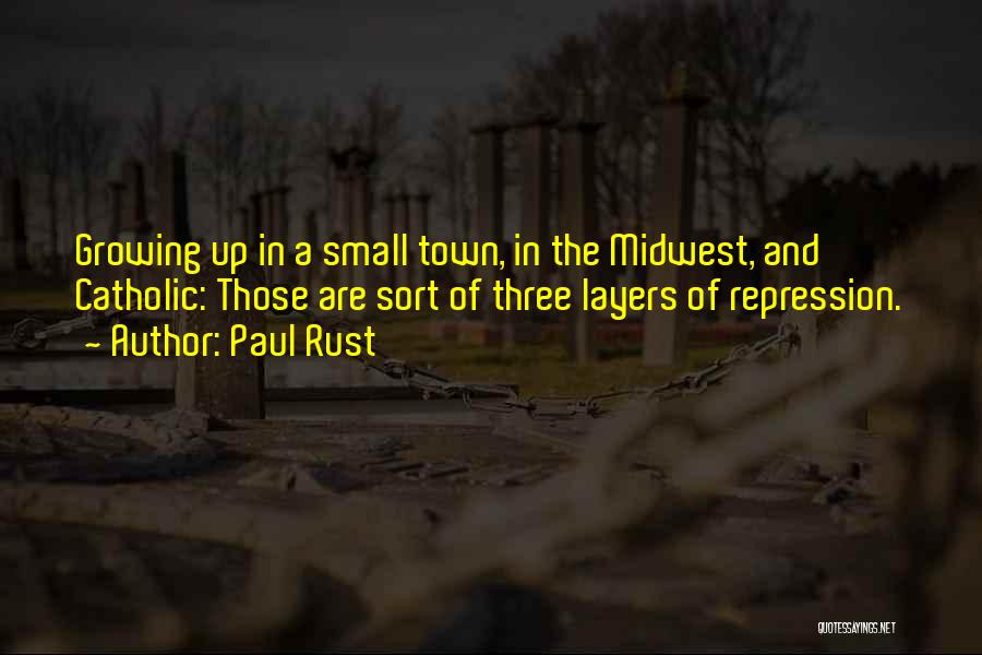 The Midwest Quotes By Paul Rust