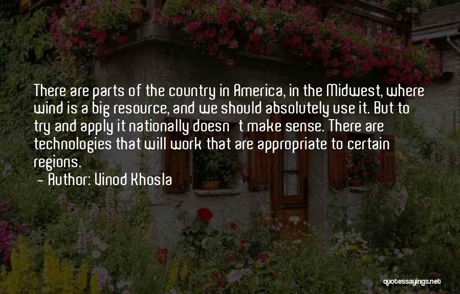 The Midwest Quotes By Vinod Khosla