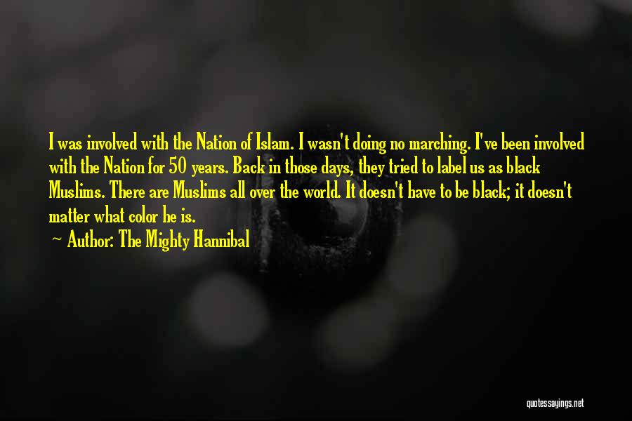 The Mighty Hannibal Quotes 800802