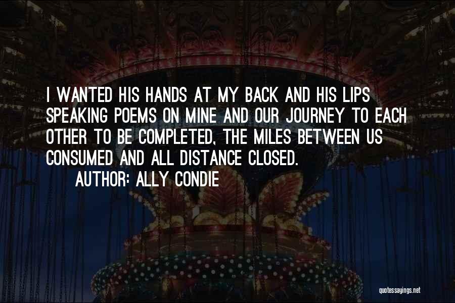 The Miles Between Quotes By Ally Condie