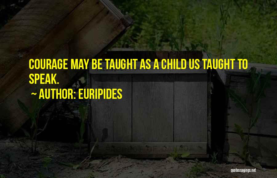 The Military Child Quotes By Euripides