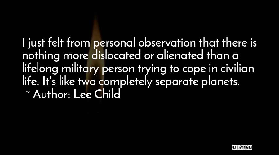 The Military Child Quotes By Lee Child