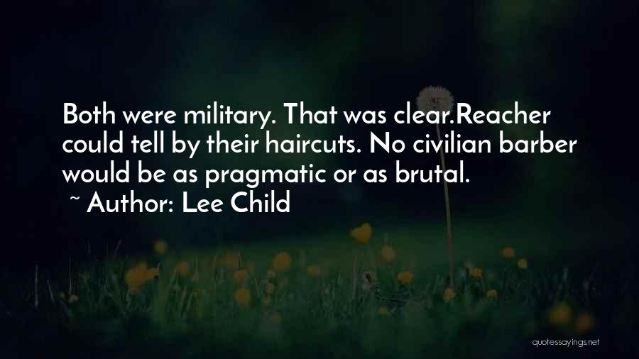 The Military Child Quotes By Lee Child