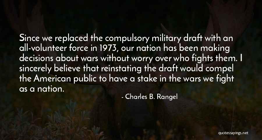 The Military Draft Quotes By Charles B. Rangel The Military Draft Quotes By Charles B. Rangel